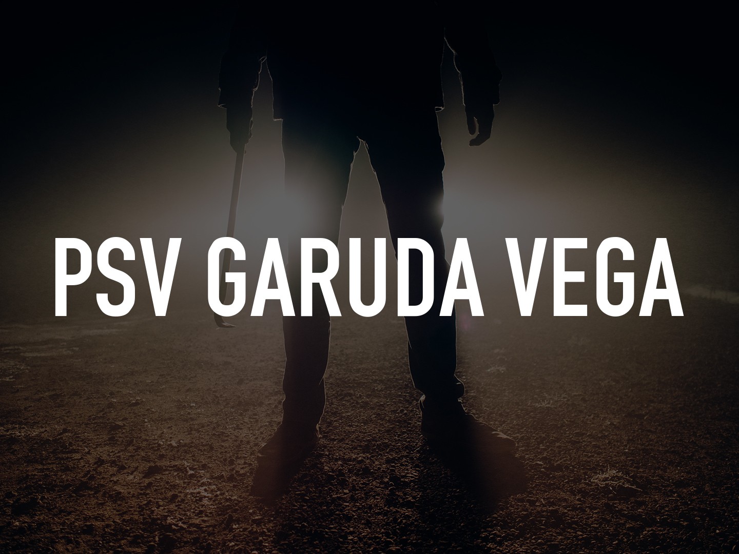 PSV Garuda Vega | Rotten Tomatoes